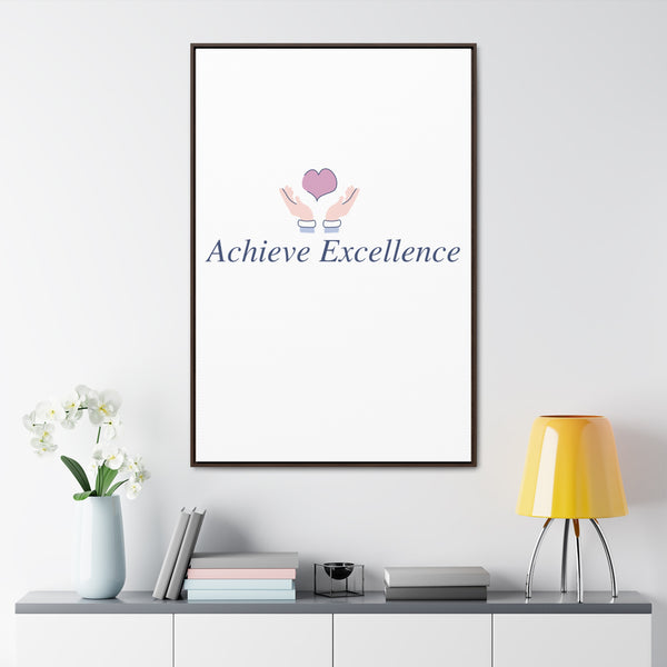 Vertical frame Achieve Excellence Gallery Canvas Wraps for stunning wall art display