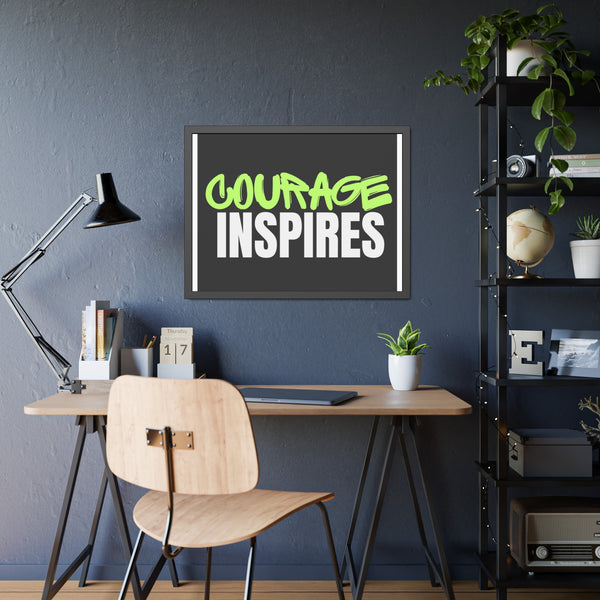 Framed paper posters with the phrase Courage Inspires in stylish font