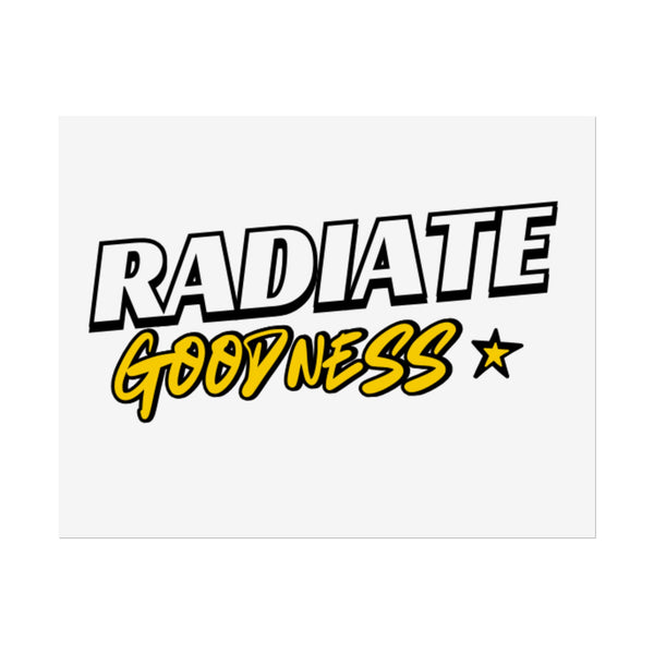 Radiate Goodness Rolled Posters with inspirational quotes and vibrant designs for home decor