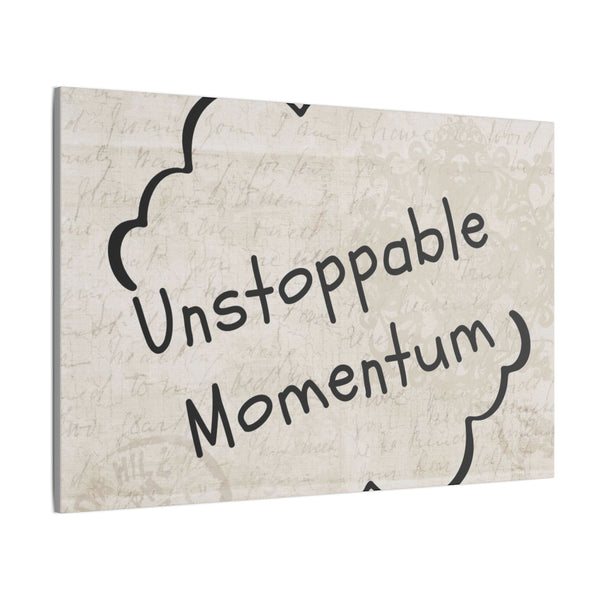Unstoppable Momentum Matte Canvas Stretched Multi-Size 075 Inch Thickness for Artwork Display