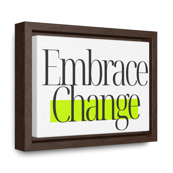 Embrace Change Gallery Canvas Wraps, Horizontal Frame in a modern living room setting
