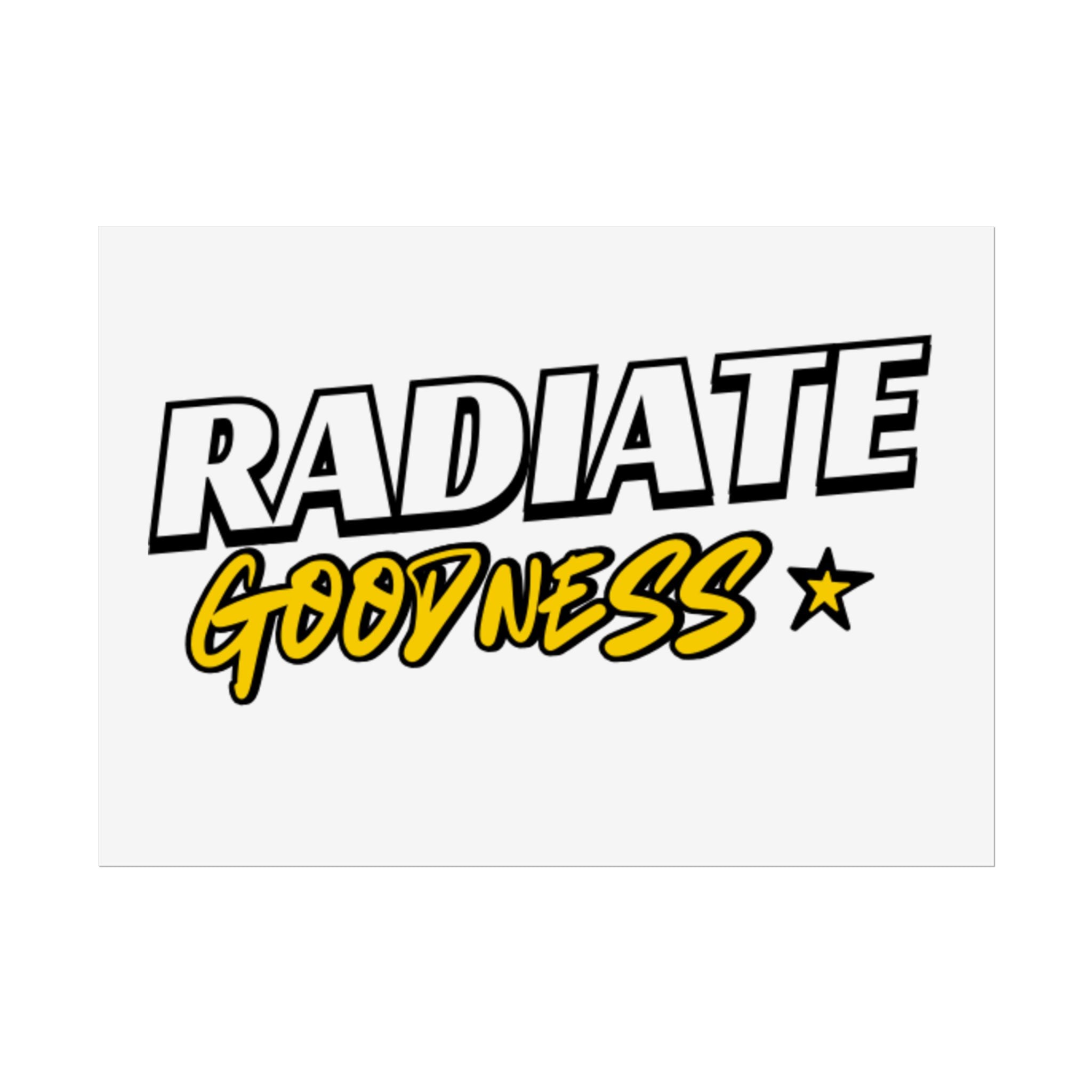 Radiate Goodness Rolled Posters - Vibrant and uplifting wall art prints