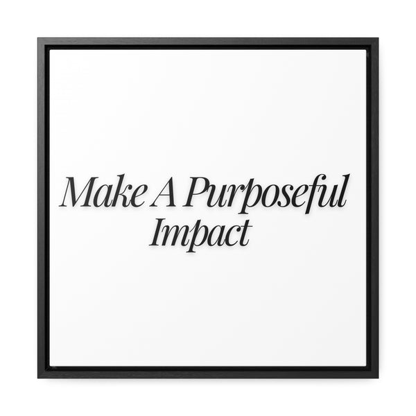 Square frame gallery canvas wrap for making a purposeful impact
