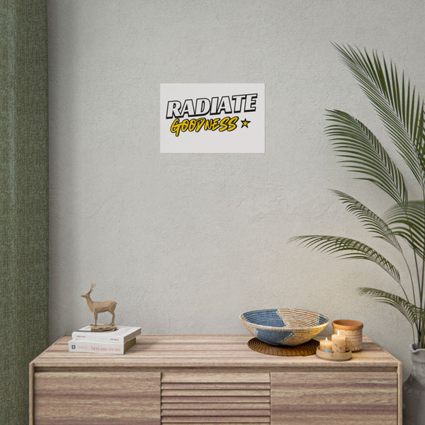 Radiate Goodness Rolled Posters - Vibrant and uplifting wall art for home decor
