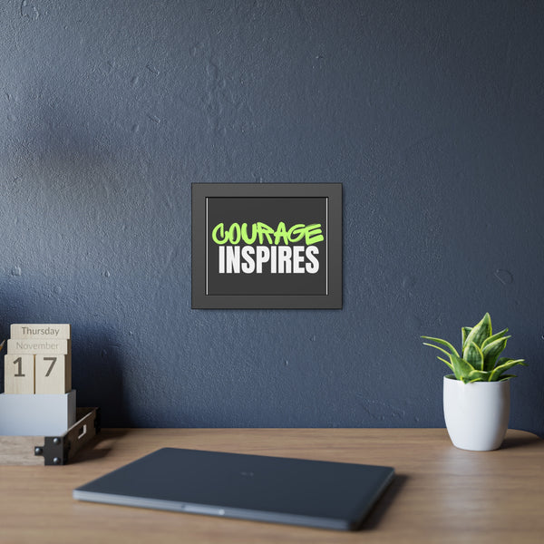 Courage Inspires Framed Paper Posters with Motivational Quotes and Decorative Border
