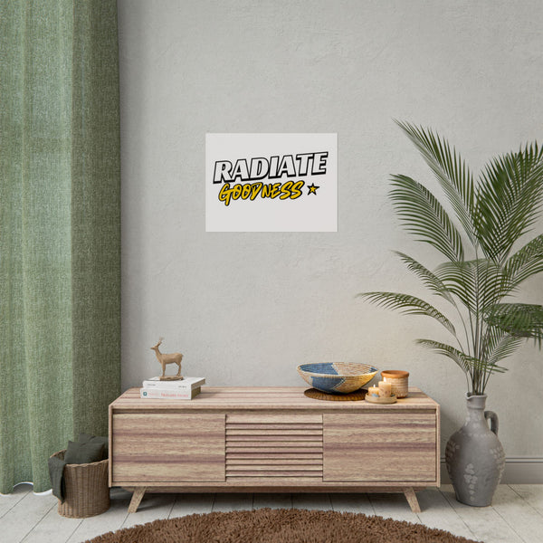 Radiate Goodness Rolled Posters: Vibrant and inspiring posters to brighten any space