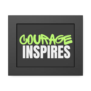 Courage Inspires Framed Paper Posters - Motivational Wall Art for Home or Office Decor