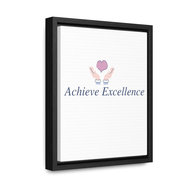 Vertical frame Achieve Excellence Gallery Canvas Wraps for stunning wall decor