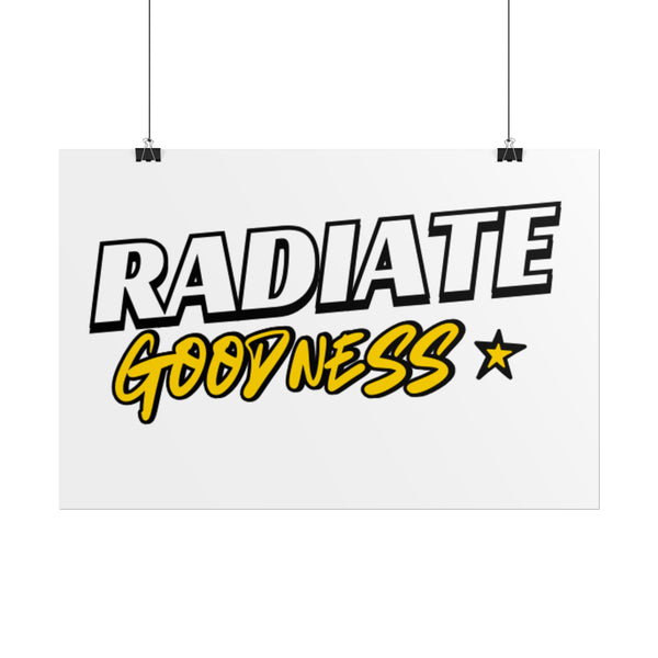 Radiate Goodness Rolled Posters - Vibrant, high-quality posters to brighten any space