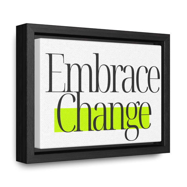 Embrace Change Gallery Canvas Wraps, Horizontal Frame, modern home decor art