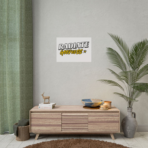 Radiate Goodness Rolled Posters - Colorful and uplifting poster designs for home decor