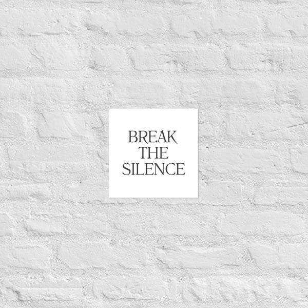 Break the silence Poster