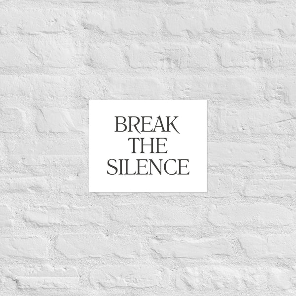 Break the silence Poster